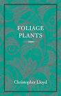 Foliage Plants by Lloyd, Christopher Book The Fast Free Shipping