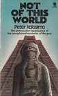 Not of this world by Kolosimo, Peter Book The Fast Free Shipping