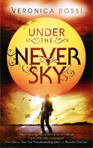 Veronica Rossi Under The Never Sky (Paperback) Under the Never Sky (UK IMPORT) - Afbeelding 1 van 1