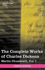 Das Gesamtwerk von Charles Dickens (in 30 Bänden, illustriert): Martin Chuzz