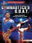 Gymnastik G.O.A.T.: Nadia Comaneci, Simone Biles und mehr von Joe Levit (englisch
