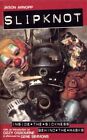 Slipknot: Inside the Sickness, Behind the Masks Wi... by Arnopp, Jason Paperback