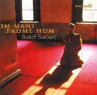 BUEDI SIEBERT - Om Mani Padme Hum - CD - **Mint Condition**