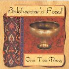 Belshazzar's Feast - One Too Many - Belshazzar's Feast CD QWVG The Cheap Fast