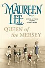 Queen of the Mersey by Lee, Maureen Hardback Book The Fast Free Shipping