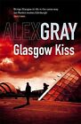 Glasgow Kiss (William Lorimer) by Gray, Alex Paperback Book The Fast Free
