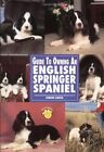 Guide to Owning an English Springer S... by Garcia, Gabriel Paperback / softback