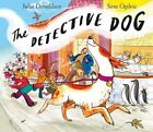 The Detective Dog by Donaldson, Julia Book The Fast Free Shipping