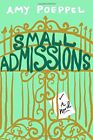 Small Admissions by Poeppel, Amy Hardback Book The Fast Free Shipping