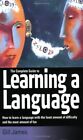 The Complete Guide to Learning a Language... by James, Gill Paperback / softback