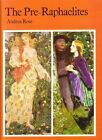 Pre-Raphaelites (Colour Plate Books) by Rose, Andrea Paperback Book The Fast
