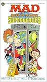 Mad's Book of Almost Superheroes by Don Edwing