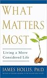 Book cover for What Matters Most: Living a More Considered Life