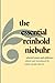 The Essential Reinhold Niebuhr by Reinhold Niebuhr