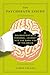 The Psychopath Inside: A Neuroscientist's Personal Journey into the Dark Side of the Brain
