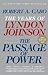 The Passage of Power by Robert A. Caro