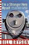 I'm a Stranger Here Myself by Bill Bryson