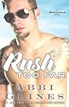 Rush Too Far by Abbi Glines