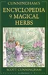 Cunningham's Encyclopedia of Magical Herbs by Scott Cunningham