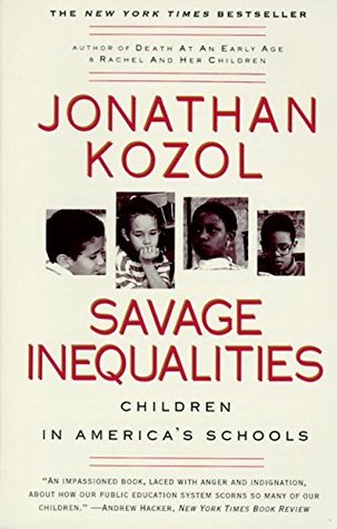 Savage Inequalities: Children in America's Schools