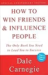 How to Win Friends and Influence People by Dale Carnegie