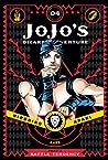 JoJo's Bizarre Adventure by Hirohiko Araki