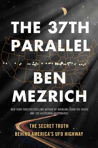 The 37th Parallel by Ben Mezrich