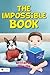 The Impossible Book