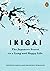 Ikigai by Héctor  García