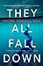 They All Fall Down by Rachel Howzell Hall