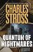 Quantum of Nightmares (Laundry Files, #11; The New Management, #2)