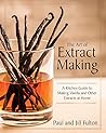 The Art of Extract Making by Paul   Fulton