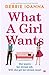 What a Girl Wants: A feel-g...