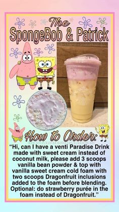 the spongebob and patrick drink recipe is shown in an advertisement for its beverage