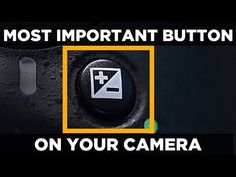 this button can change your photography