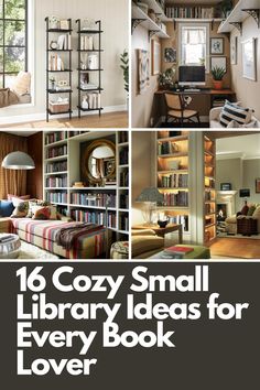 there are many bookshelves and couches in this bookcase with the words cozy small library ideas for every book lover