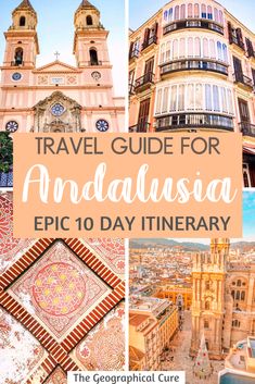 the top ten things to see in andaluca, spain