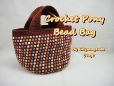 the crochet pony bead bag is brown and multicolored