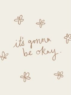 the words it's oma be okay written in brown ink