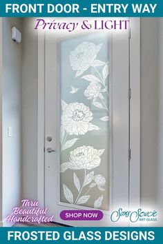 frosted glass door with white flowers on it and the words frosted glass designs