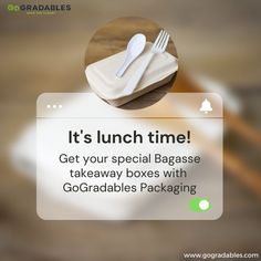 there is a message that says it's lunch time get your special baggage takeaway boxes with go grabables packaging