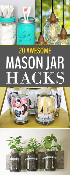 mason jar hacks are the perfect way to organize your home