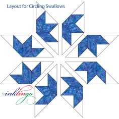 an image of a blue quilt block with the words layout for cribling swatlows