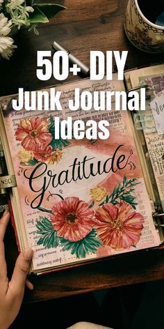 someone holding an open book with the words, 50 + diy junk journal ideas