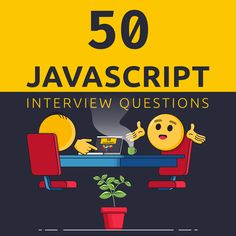 the cover of 50 jaascript interview questions with cartoon characters sitting at a table