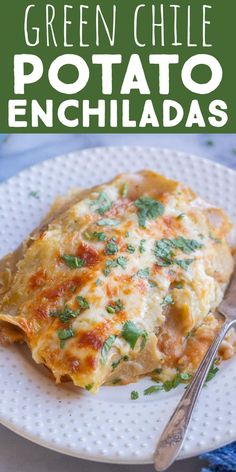 green chile potato enchiladas on a white plate