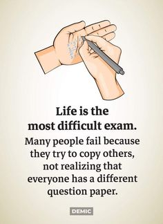 a hand holding a pen with the words life is the most difficult exam many people fail because they try to copy others