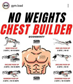 a poster with instructions for how to do chest building and the words, no weights chest builder