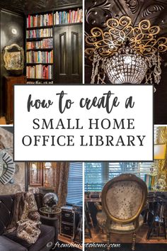 how to create a small home office library with lots of bookshelves and furniture