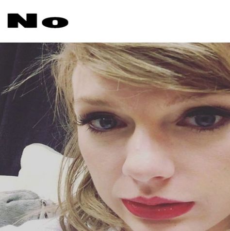 Taylor swift  #taylorswift #taylornation #pins Silly Taylor Swift Photos, Taylor Swift Memeable, Mad Taylor Swift, Taylor Swift Reaction Pics, Taylor Meme, Taylor Swift Profile, Taylor Swift Memes, Taylor Memes, Taylor Swift Jokes